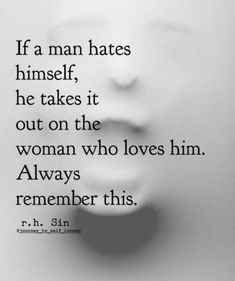 And oh, he did. Physically and emotionally. He is a total narcissist. Men Love Quotes, Men Quotes, Ideas Quotes, True Story, Always Remember, True Words, Remember This, Meaningful Quotes, So True