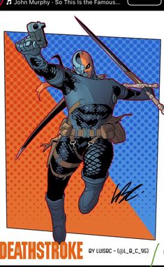 Fan Art Dc, Marvel And Dc Characters, Classic Comic Books, Deathstroke, Batman Art, Classic Comics, Dc Characters, Dc Comics Art, Superhero Art