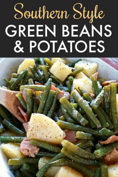 green beans and potatoes in a bowl with text overlay that reads southern style green beans and potatoes