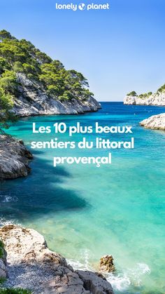 the cover of lonely planet's latest book, les 10 plus beaux sentiers du