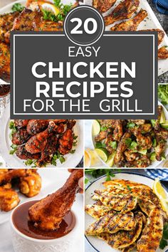 20 easy chicken recipes for the grill