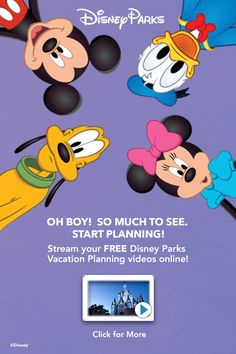 an advertisement for disney parks featuring mickey mouse, pluto and other cartoon characters with the words oh boy, so much to see start planning