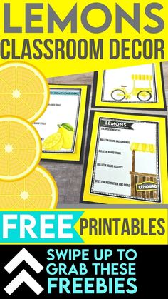 lemons classroom decor with free printables to make them look like they are ready for