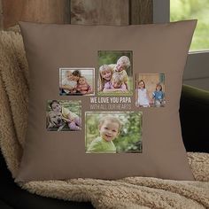 a brown pillow with pictures of children and the words we love you papa