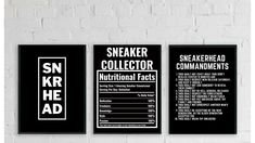 three black and white posters hanging on a wall next to a brick wall with the words sneaker collector nutritional rocks