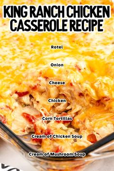 the king ranch chicken casserole recipe in a glass dish