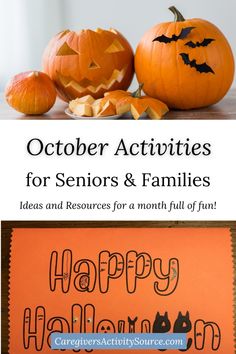 two pumpkins with the words october activities for seniors and families on them, along with an image of jack - o'- lanterns