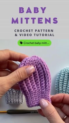 crochet baby mittens with video instructions for beginners to make them look like they are knitted