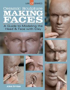 a book cover with the words ceramic sculpture making faces