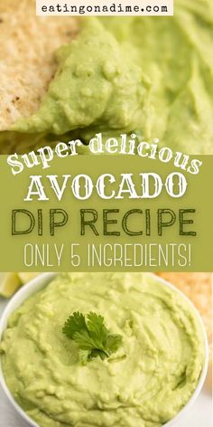 guacamole dip recipe with the title super delicious avocado dip recipe only 5 ingredients