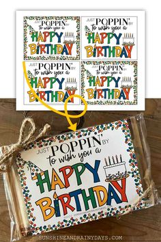 three happy birthday tags with the words poppin for what you're happy on them