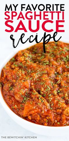 the cover of my favorite spaghetti sauce recipe is shown in a white bowl with red lettering