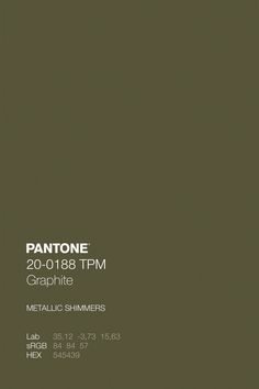 pantone's graphite paint is shown in the color olive, which has been used