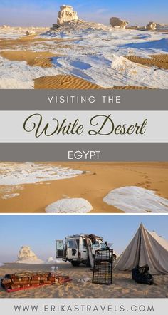 the white desert in egypt with text overlaying it