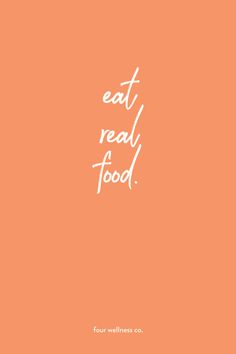 Eat real food. // Wellness tips for healthy living at fourwellness.co #healthyliving #healthyeating #inspiration #quotes Health Food Breakfast, Health Food Quotes, Healthy Food Pictures, Healthy Food Quotes, Healthy Food Photography, Integrative Nutrition Health Coach, Healthy Food Logo, Eating Quotes, Healthy Quotes