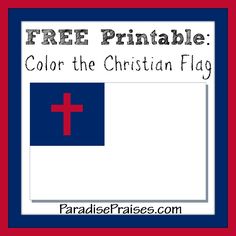 the free printable color the christian flag is shown in red, white and blue