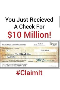 a check for $ 10 million with the words you just received a check for $ 10 million