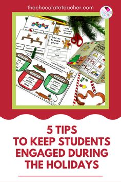 five tips to keep students engaged during the holidays