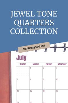 a calendar with the words jewel tone quarters collection on it and a blue background