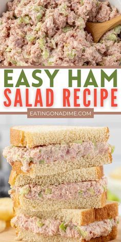 this easy ham salad recipe is perfect for lunch or dinner