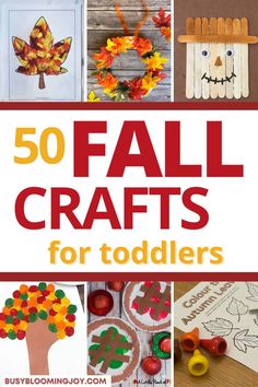 fall crafts for toddlers that are easy to make and great for the whole family