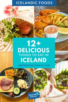 the iceland food guide with pictures of different foods and text that reads, 12 delicious things to eat in iceland