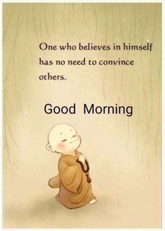 an image of a monk with the words good morning on it and a quote from buddha