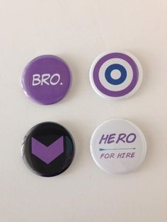 three buttons with the words bro, hero and for hire on them