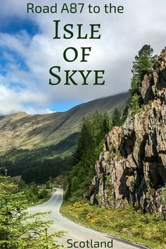 the road to the isle of skye is surrounded by mountains and trees, with text overlaying it