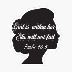 a woman's head with the words, god is within her she will not fail