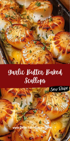 garlic butter baked scallops in a baking pan with text overlay that reads garlic butter baked scallops