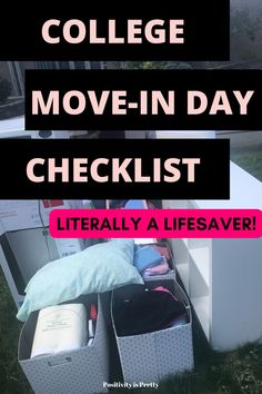 an open suitcase with the words college move - in day checklist literally a lifesaver