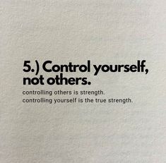 a white piece of paper with the words 5 control yourself, not others controlling yourself is the true strength