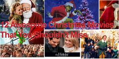 christmas movies that you shouldn't miss are featured in this collage with santa claus