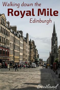 the cover of walking down the royal mile in edinburgh, scotland with text overlay