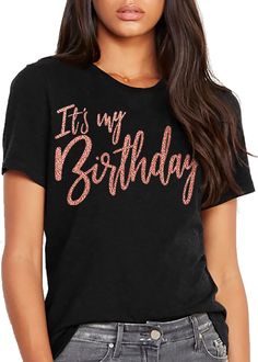 PRICES MAY VARY. EXCLUSIVE ROSE GOLD DESIGN! This fun shirt says “It's My Birthday” in rose gold sparkle. The Birthday Girl will love wearing this birthday shirt on her special day. EXCEPTIONALLY SOFT RING-SPUN COTTON! The Birthday Girl will look great and feel comfortable in the 100% Combed and ring-spun cotton black tee WOMEN’S RELAXED, MODERN FIT TEE! Our premium short sleeve, crew neck birthday shirts are specially designed to have that modern relaxed fit that will fit almost any figure. The It’s My Birthday Shirt Women, Birthday Tshirt Ideas Women, Birthday Shirt Ideas, It's My Birthday Shirt, Disco Shirt, 40th Birthday Shirts, Queen Shirts, Birthday Tshirts, Ladies Tee Shirts