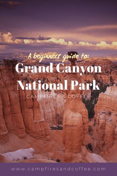 the grand canyon national park with text overlaying it