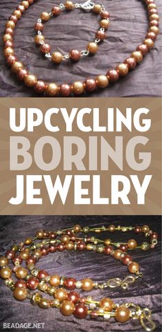 an image of jewelry with the words upcycling boring jewelry written below it