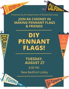 a poster for an event with the words, diy pennant flags and other items