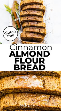 cinnamon almond flour bread stacked on top of each other with the words gluten free above it