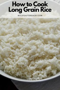 white rice in a bowl with text overlay that reads how to cook long grain rice