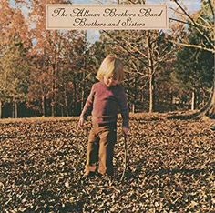 the allman brothers band brothers and sisters LP (UNIVERSAL) Mary Janes Last Dance, Berry Oakley, The Allman Brothers, Midnight Rider, Slide Guitar, Allman Brothers Band, Allman Brothers, Brothers Sisters, Great Albums