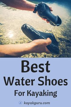 the best water shoes for kayaking