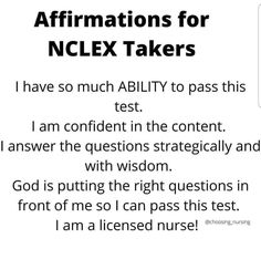 a white sign that says affirmmations for nclex takers i have so much ability to pass this test