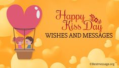 two children in a hot air balloon with the words happy kiss day wishes and messages