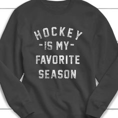 Hockey Is My Favorite Season Sweatshirt, Hockey Sweatshirt, Vintage, Women's Hockey Sweatshirt, Sports, Beer, Tailgating, Wine, Sunday, Nhl Charcoal Heather Size Xl Youth Winter Team Spirit Graphic Print Tops, Team Spirit Graphic Print Winter Tops, Sporty Winter Tops With Text Print, Sporty Text Print Tops For Winter, Sporty Tops With Text Print For Winter, Winter Sports T-shirt With Letter Print, Team Spirit T-shirt With Letter Print For Winter, Winter Team Spirit Graphic T-shirt, Winter Team Spirit T-shirt With Graphic Print