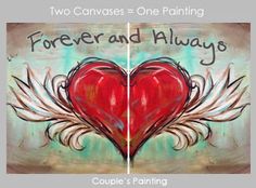 two canvases with the words forever and always painted on them