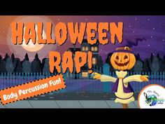 an animated halloween rapp with the words body percussion fun