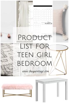 the product list for teen girl bedroom with text overlay that says product list for teen girl bedroom