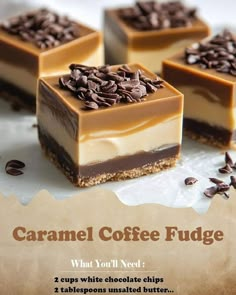 an advertisement for caramel coffee fudge with four pieces of cake in the middle